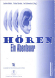 H&ouml;ren, ein Abenteuer